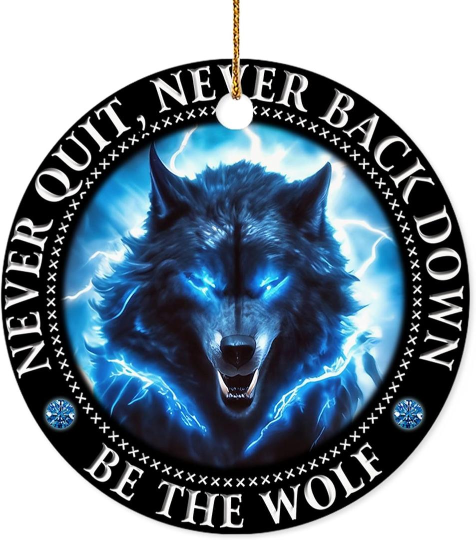 Velyra Christmas Ornament 2025  Wolf Never Quit, Never Back Down, Be The Wolf Motivational Christmas Ornament  Spirit Animal Ceramic Ornament Gift for Men, Women, Friends, and Wolf Lovers
