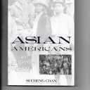 Asian Americans: An Interpretive History (Immigrant Heritage of America Series)