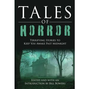 Tales of Horror: Terrifying Stories to Keep You Awake Past Midnight (Jumbo Story Collections)