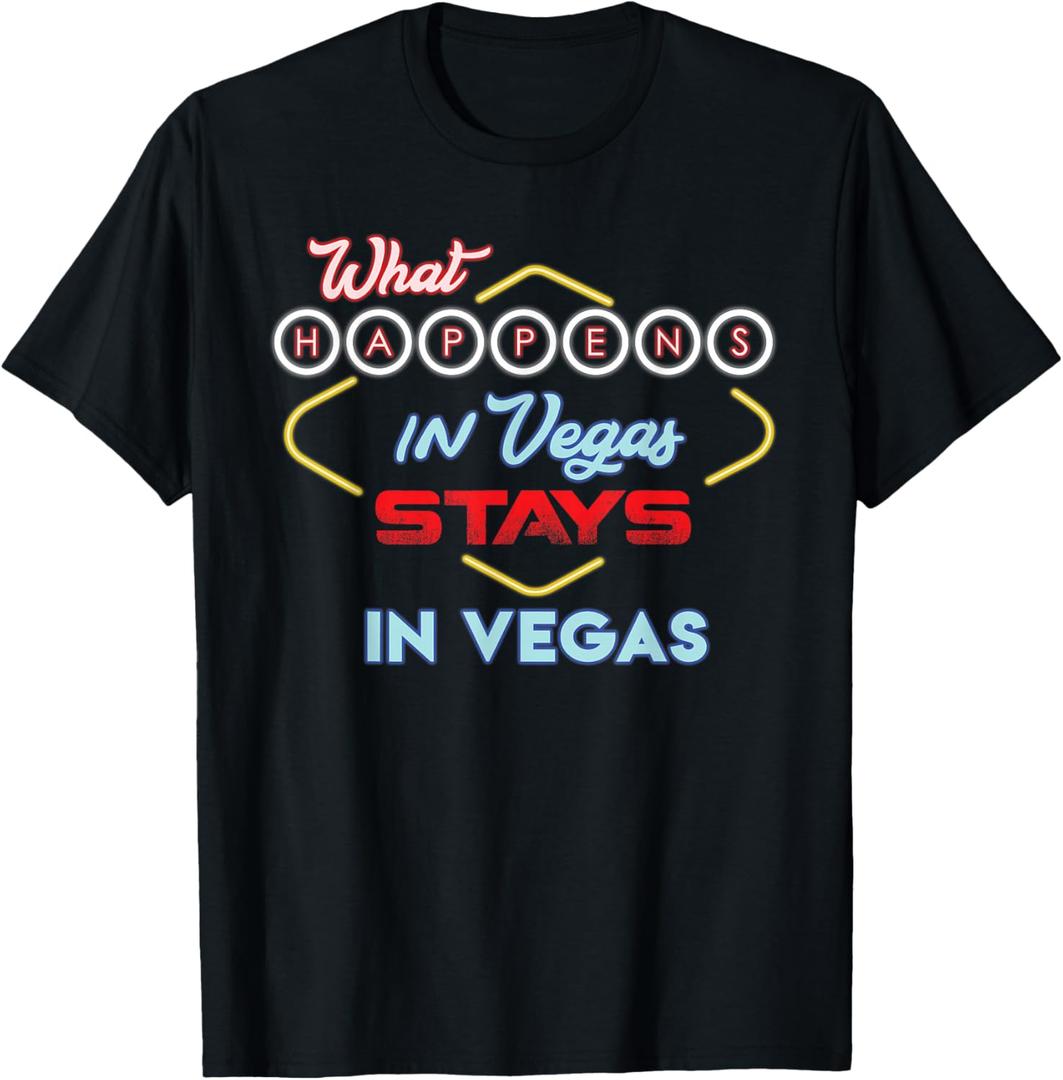 What Happens in Vegas Stays in Vegas Fun Vegas Trip T-Shirt, Size Small