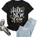 Hello New Year Shirt Womens New Years Eve T Shirt Celebrate 2026 Tee (Medium, Black)