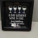 Chris's Stuff Cork Holder | Shadow Box Frame 11"x11" Cork Storage Display Organizer | Wall Mounted, Tabletop & Countertop Hanging Cork Holders Decor Shadowbox ( Black, A Day Without  )