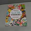 Sweet Talk Cookies: Creative Designs for Birthdays, Holidays, and Everyday