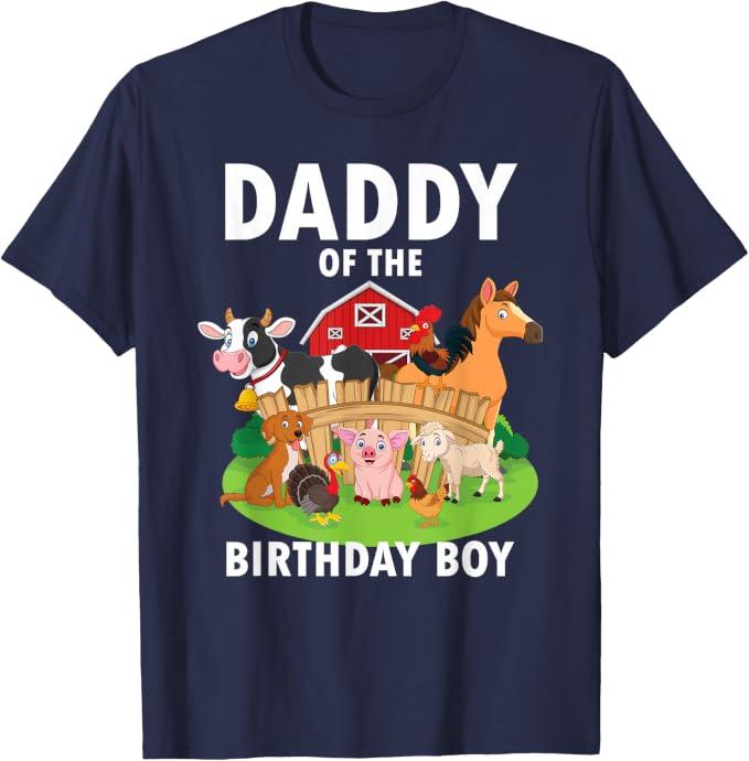 Daddy of The Birthday Boy Farm Animals Matching Farm Theme T-Shirt, XL