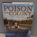 Poison in the Colony: James Town 1622 (Hardcover)