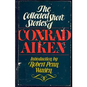 The Collected Short Stories of Conrad Aiken Paperback – January 1, 1960
by Conrad Aiken (Author)