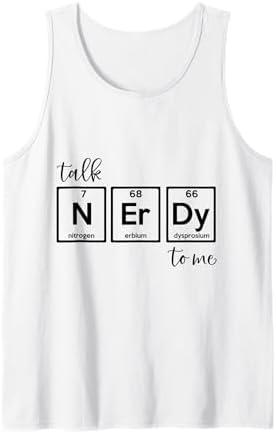 Talk Nerdy To Me - Natural Sciences Periodic Table Nerd Tank Top M