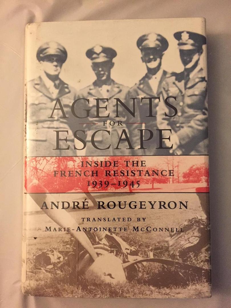 Book  Agents For Escape: Inside the French Resistance, 1939-1945