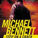 Step on a Crack (A Michael Bennett Thriller, 1)