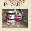 Patiently In Wait