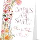 Wildflower Baby Shower Tabletop Sign, Babies Are Sweet Please Take a Treat, Include One 811 Sign with holder, Floral Gender Reveal Party Decoration Supplies - FL64