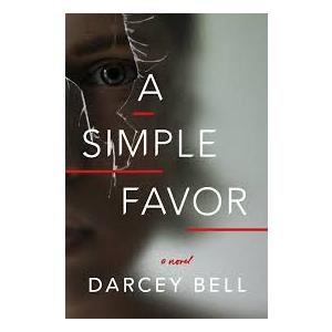 A Simple Favor: A Novel