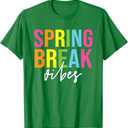 Spring Break Vibes Funny Spring Break Teacher T-Shirt, Kelly Green, M
