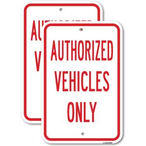 (2 Pack) Authorized Vehicles Only | 18-Inch x 24-Inch Aluminum Parking Sign | Heavy Gauge, Rust Free Metal, Weatherproof, UV Protected & Fade Resistant