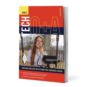 ARRL's Tech Q&A 8th Edition  Quick and Easy Path to Your First Ham Radio License