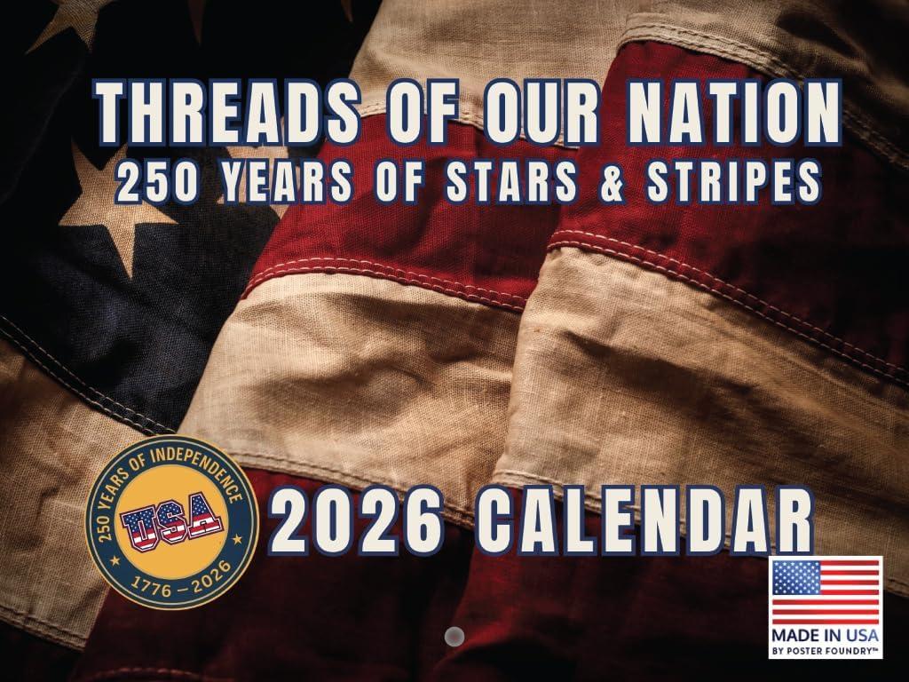 USA 250th Anniversary 1776 Thread of Nation Flag Calendar 2026 Monthly Wall Calender 12 Month | American Made In The USA