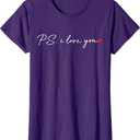 PS I Love You Day Valentine's Day Purple Heart Women Men Kid T-Shirt, 3T Todler