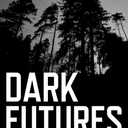 Dark Futures: When the Lights Go Down