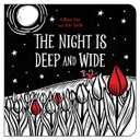 The Night Is Deep and Wide, Board Book