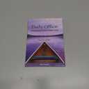 Daily Office- Remembering God's Presence Throughout The Day: Begin The Journey