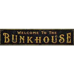 Eletina Retro Metal tin Sign Welcome to The Bunkhouse Sign Funny Home Cave Garage bar Wall Decoration Vintage Metal Sign 4 x 16 inch