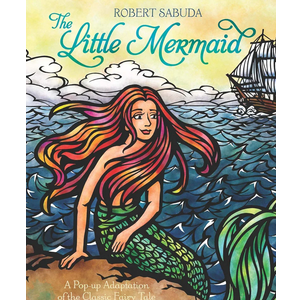 Little Mermaid by Robert Sabuda