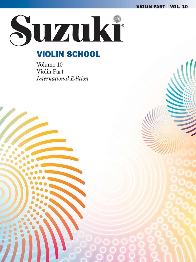 Suzuki Violin School, Volume 10, Vol 10: Violin Part