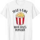 Just a Girl Who Loves Popcorn Cinema Movies Women Popcorn T-Shirt (White, L)