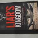 Liar's Kingdom: Inside The Politics Of Deception And America's Battle For Truth