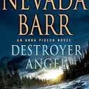 Destroyer Angel: An Anna Pigeon Novel, Hardcover