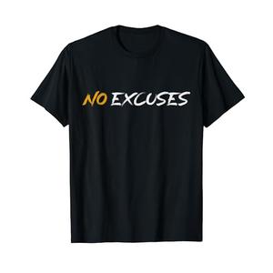 Motivational Workout No Excuses T-Shirt, Large