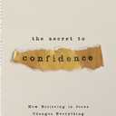 The Secret to Confidence: How Believing in Jesus Changes Everything