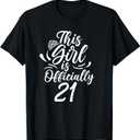 This Girl is Official 21st Celebrations Birthday Party T-Shirt, Medium
