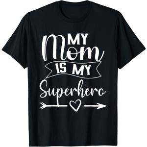 My Mom is My Superhero T Shirt for Mother's Day,Mom Birthday T-Shirt M