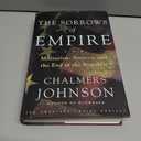 The Sorrows of Empire: Militarism, Secrecy, and the End of the Republic