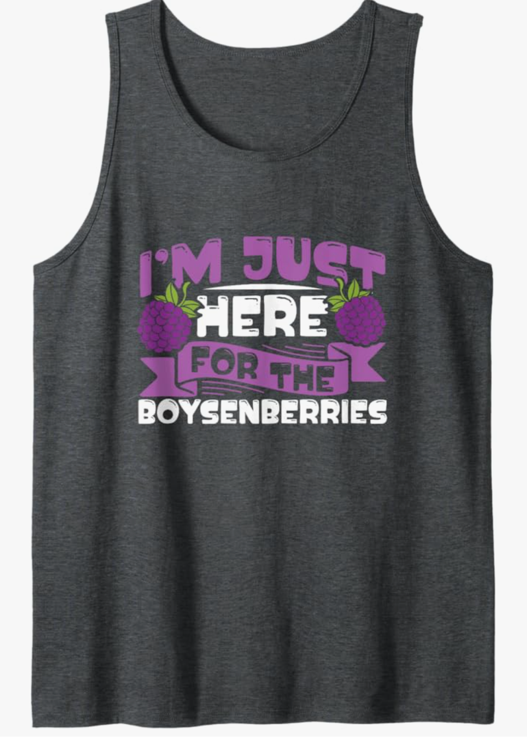 Boysenberry Fan - I'm just here for the Boysenberries Tank Top,Large
