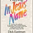 Living & Praying in Jesus' Name
