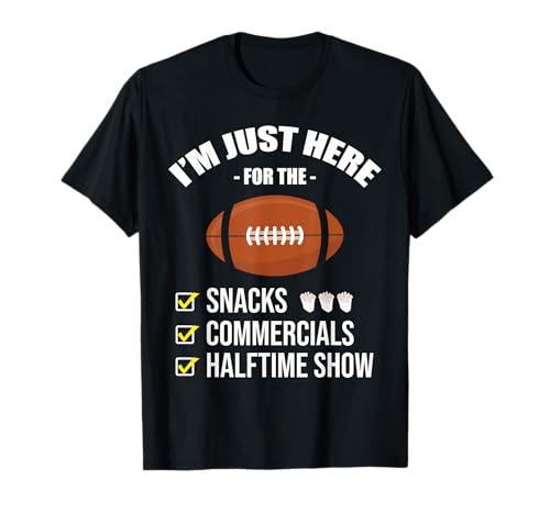 I'm Here for Snacks Commercials Halftime Show Football T-Shirt M