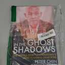 In the Ghost Shadows: The Untold Story of Chinatown's Most Powerful Crime Boss