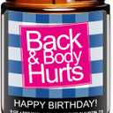 Funny Happy Birthday Candle, Unique Happy Birthday Gifts for Women and Men, Fun Gift Ideas for 30th, 40th, 50th and 60th Birthdays, Back and Body Hurts Candle, Long-Lasting Scent, Gift-Ready
