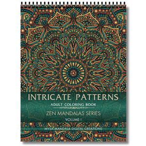 Intricate Patterns Adult Coloring Book - Zen Mandalas Series - Volume 1