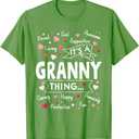 It's a Granny Thing Funny Sayings Cute Grandma Mothers Day T-Shirt, Green 3XL