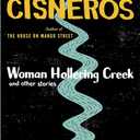 Woman Hollering Creek: And Other Stories