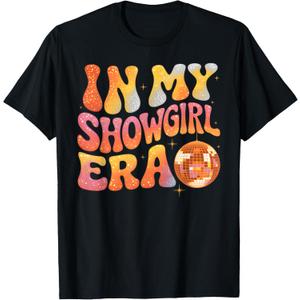 in My Show Girl Era Graphic Outfit Men Women Girls T-Shirt (Black, Medium)