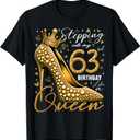 63 Year Old Gifts High Heels Stepping Into My 63rd Birthday T-Shirt M