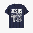 Jesus the Way the Truth the Life John 14:6 Christian Short-Sleeve Unisex T-Shirt, M