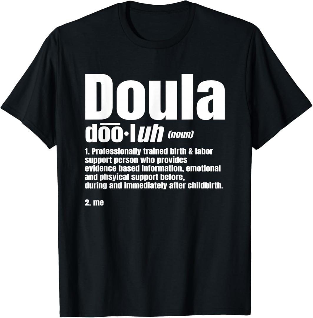Doula Noun Birth Companion Childbirth Post-Birth Supporter T-Shirt M