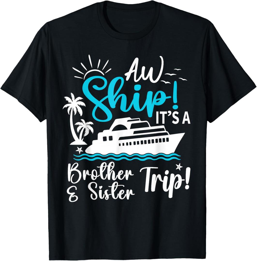 Brother Sister Cruise Trip Funny Cruising Vacation Matching T-Shirt, Large