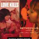 Love Kills + Between Us
