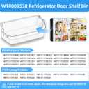 UPGRADED W10803530 W10582649 Door Shelf Bin WRT311FZDW01 Parts Compatible with Whirlpool Refrigerator Door Shelf AP5982593 PS11703474 WRT311FZDW00 WRT311FZDM00 WRT311FZDM01 WRT311FZDW02 Door Shelves